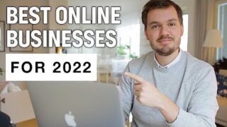 Best Online Business Ideas To Start In 2022 For Beginners (Fast)